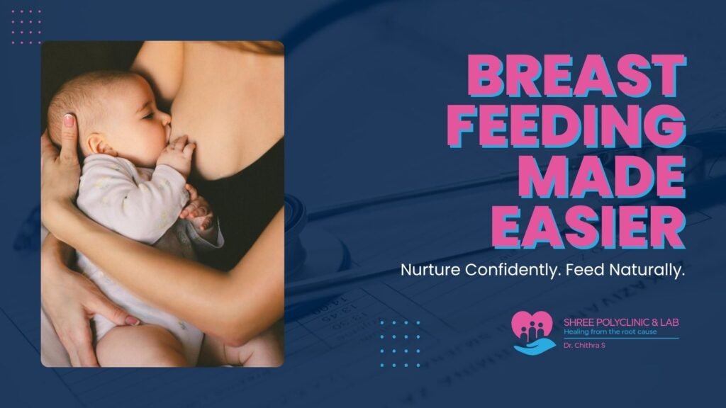 Breast feeding Made Easier
