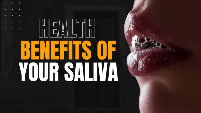 The Incredible Health Benefits of Your Saliva